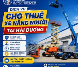 thuê xe nâng người tại hải dương - xe nâng lâm tùng