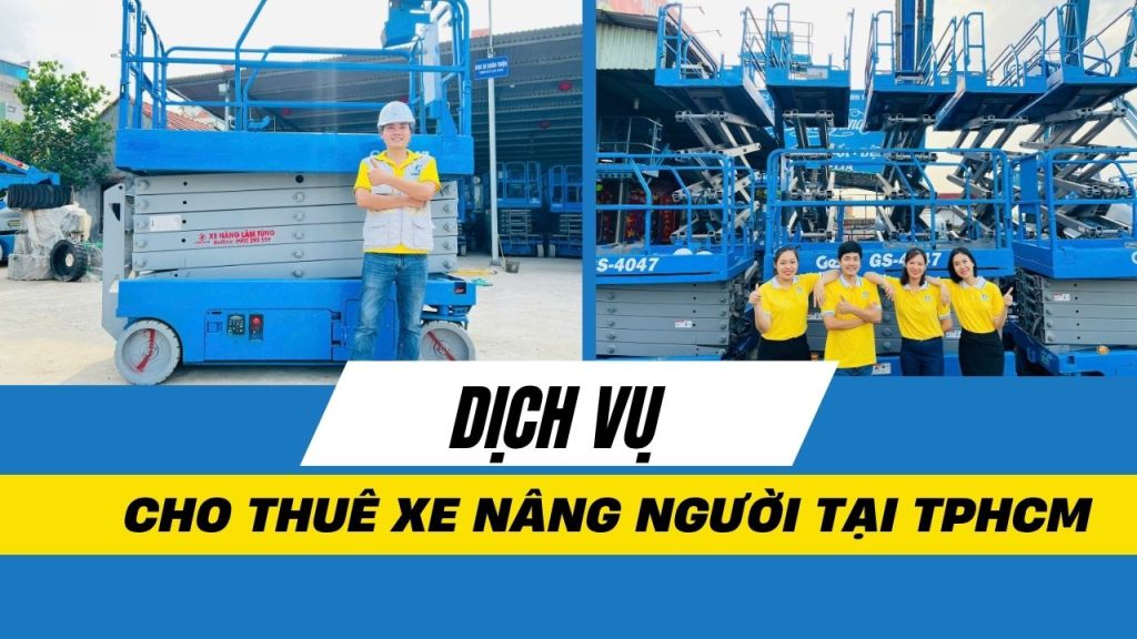 Thuê xe nâng người tại TP HCM