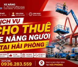 Dịch vụ cho thuê xe nâng người tại hải phòng
